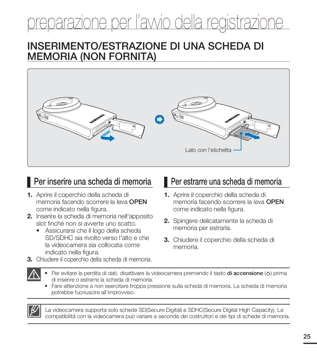 Samsung HMX-U20SP/EDC, HMX-U20RP/EDC, HMX-U20BP/EDC, HMX-U20LP/EDC manual Preparazione per l’avvio della registrazione 