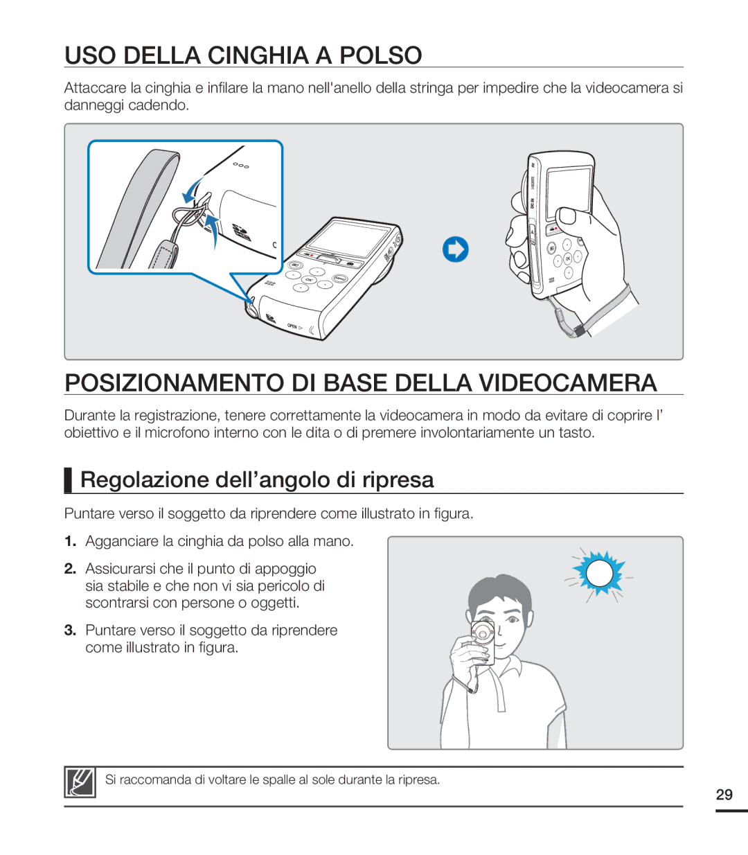 Samsung HMX-U20SP/EDC, HMX-U20RP/EDC, HMX-U20BP/EDC USO Della Cinghia a Polso, Posizionamento DI Base Della Videocamera 