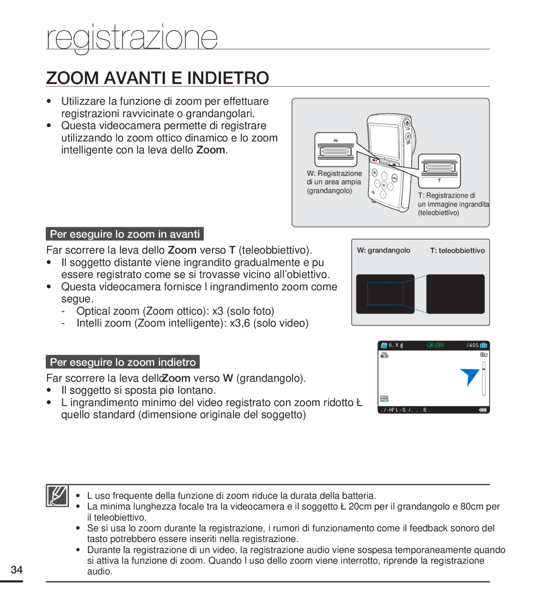 Samsung HMX-U20RP/EDC, HMX-U20BP/EDC Zoom Avanti E Indietro, Per eseguire lo zoom in avanti, Per eseguire lo zoom indietro 