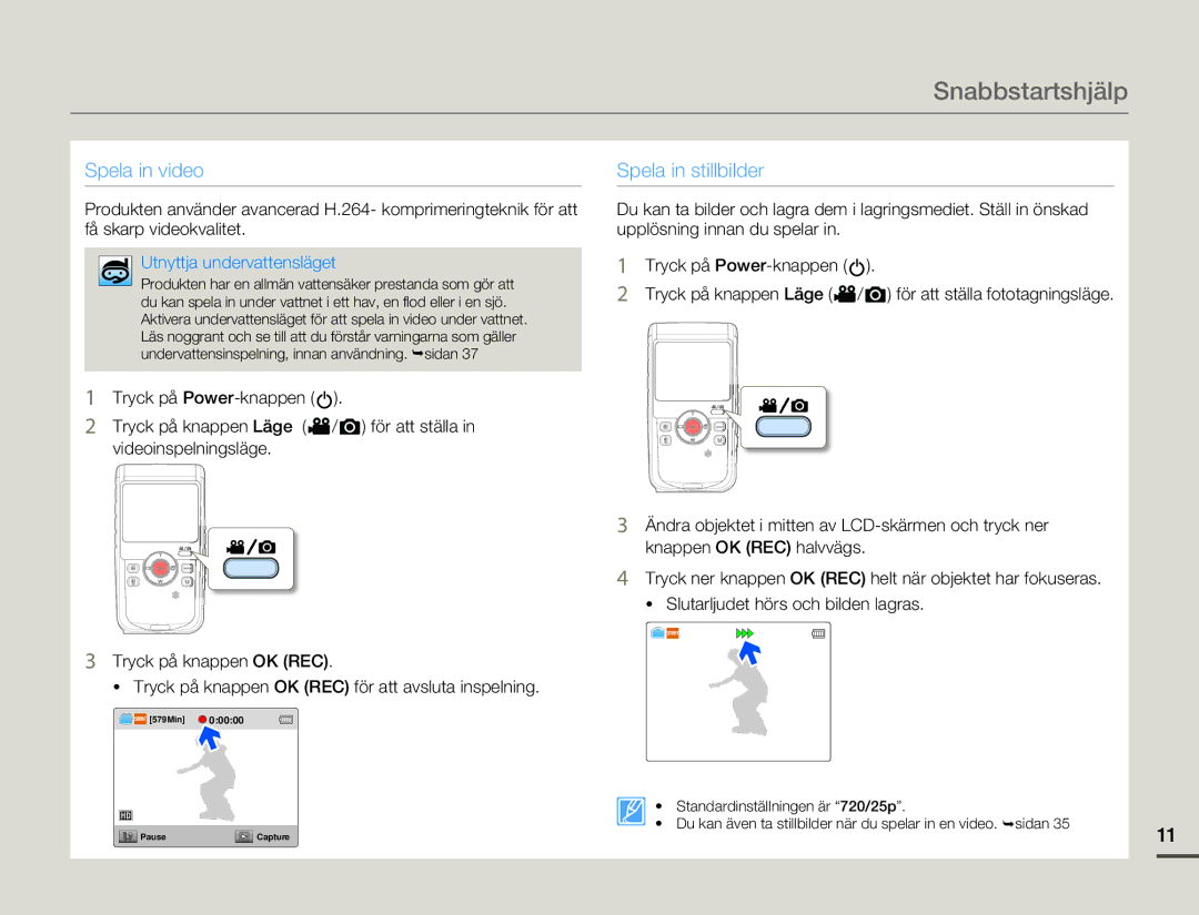 Samsung HMX-W200RP/EDC, HMX-W200TP/EDC manual Snabbstartshjälp, Utnyttja undervattensläget 