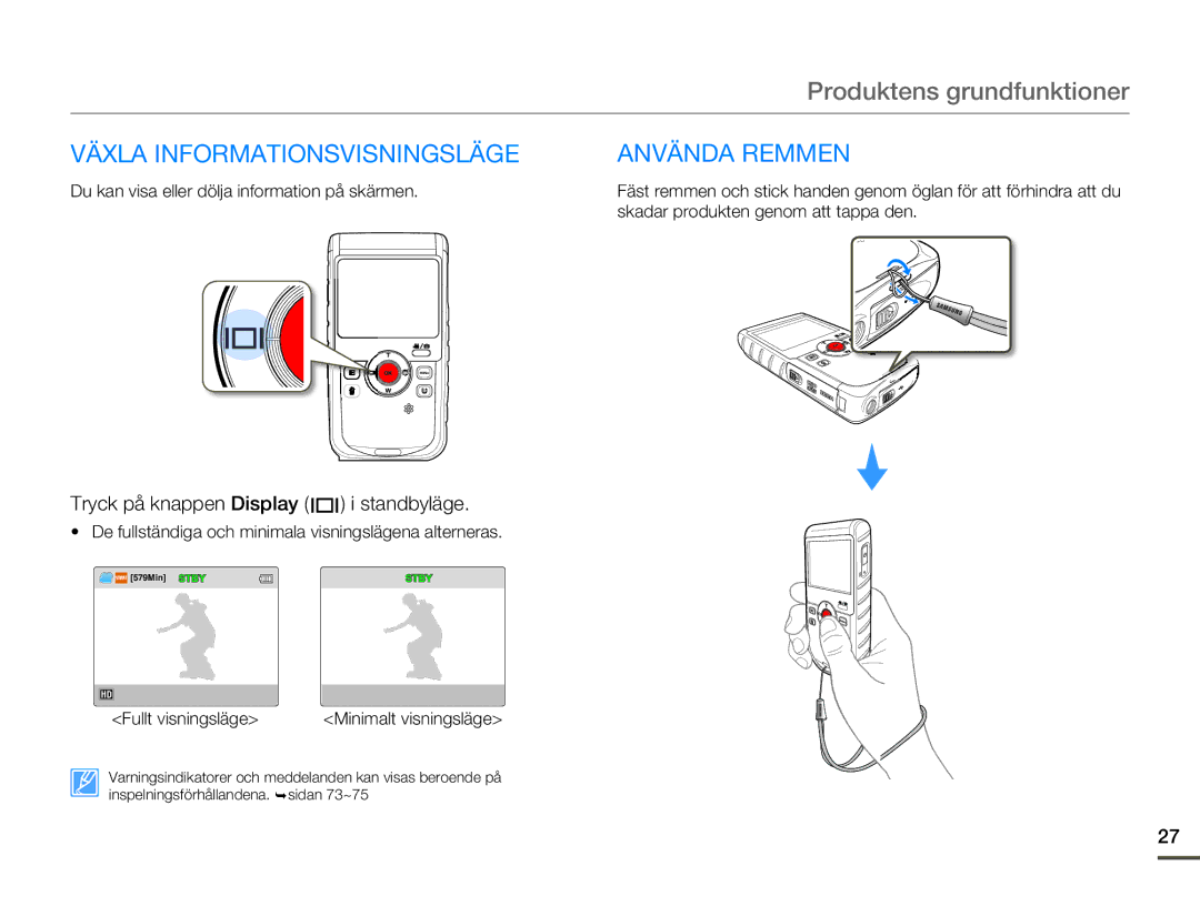 Samsung HMX-W200RP/EDC manual Växla Informationsvisningsläge, Tryck på knappen Display i standbyläge, Fullt visningsläge 