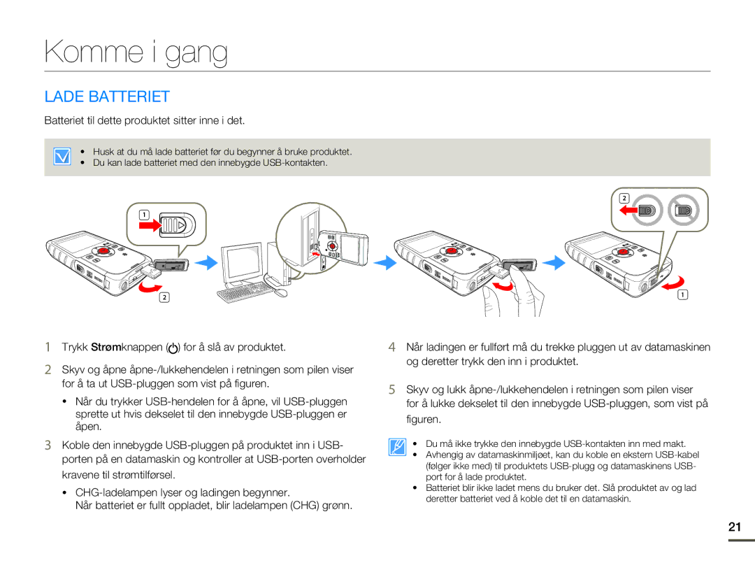 Samsung HMX-W200RP/EDC, HMX-W200TP/EDC manual Komme i gang, Lade Batteriet, Batteriet til dette produktet sitter inne i det 