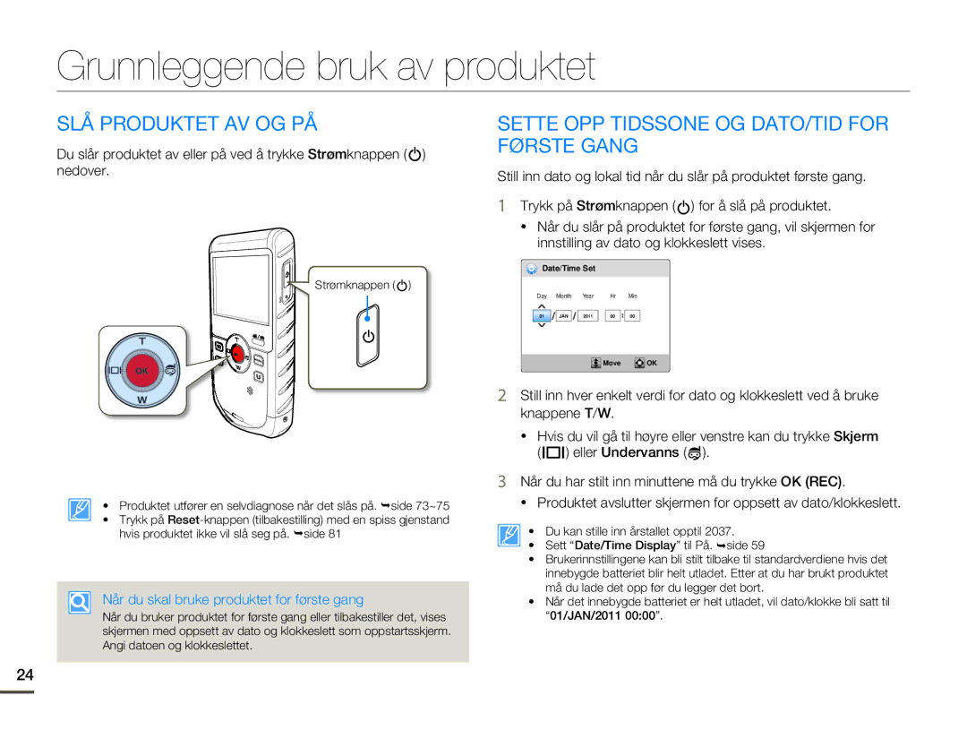 Samsung HMX-W200TP/EDC, HMX-W200RP/EDC manual Grunnleggende bruk av produktet, SLÅ Produktet AV OG PÅ 