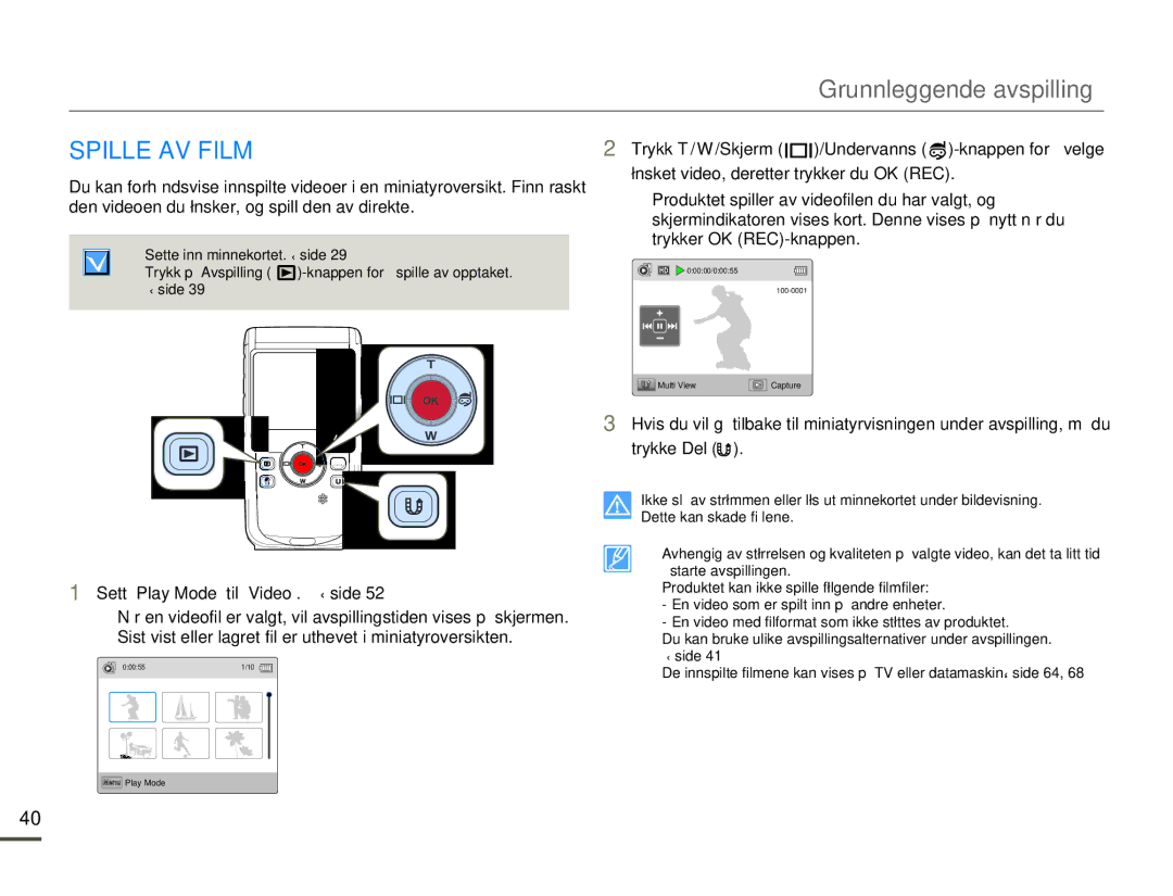 Samsung HMX-W200TP/EDC, HMX-W200RP/EDC manual Grunnleggende avspilling, Spille AV Film, Undervanns -knappen for å velge 