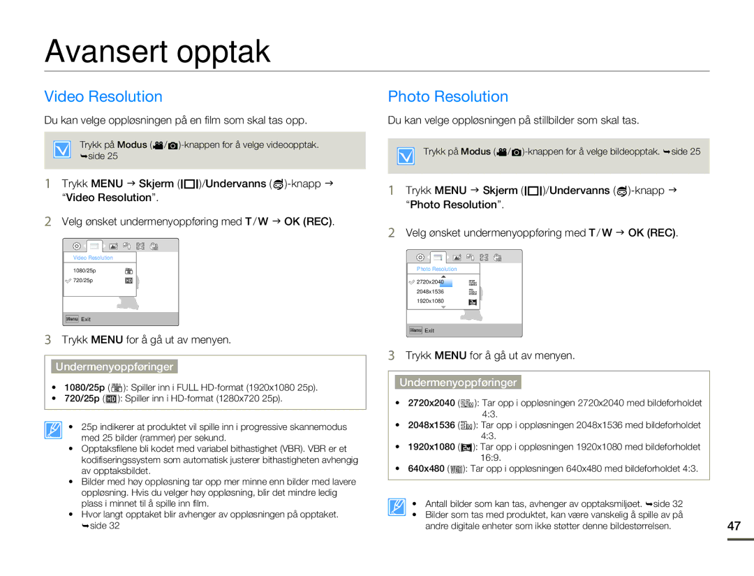 Samsung HMX-W200RP/EDC, HMX-W200TP/EDC manual Avansert opptak, Video Resolution, Photo Resolution 