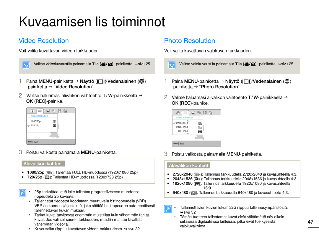 Samsung HMX-W200RP/EDC, HMX-W200TP/EDC manual Kuvaamisen lisätoiminnot, Video Resolution, Photo Resolution 