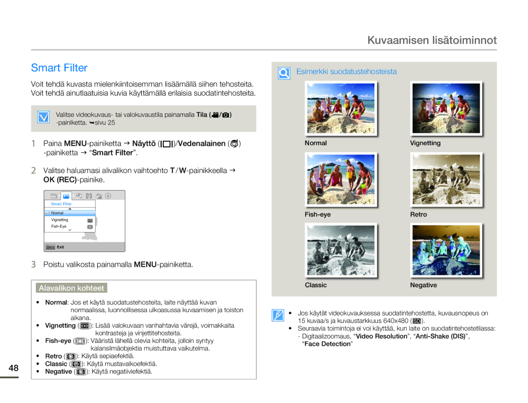 Samsung HMX-W200TP/EDC, HMX-W200RP/EDC manual Kuvaamisen lisätoiminnot, Smart Filter, Esimerkki suodatustehosteista 