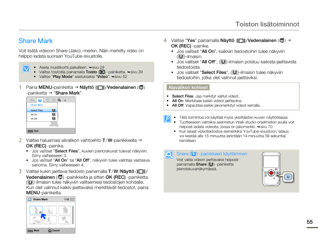 Samsung HMX-W200RP/EDC, HMX-W200TP/EDC manual Share Mark, Share -painikkeen käyttäminen 