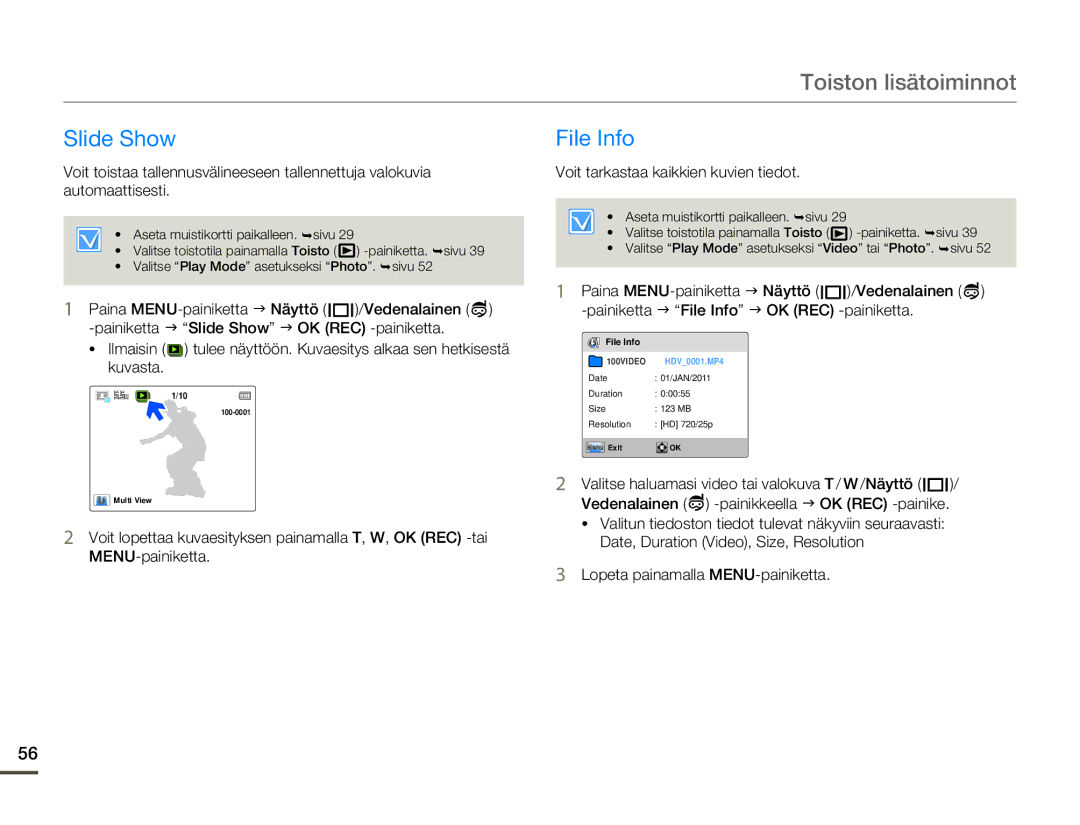 Samsung HMX-W200TP/EDC, HMX-W200RP/EDC manual Slide Show, File Info, Voit tarkastaa kaikkien kuvien tiedot 