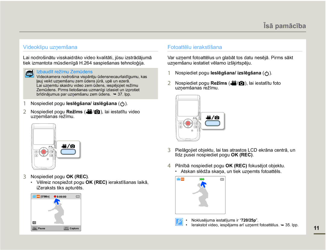 Samsung HMX-W200TP/EDC manual XƼHPãDQXLHVWDWLHWYƝODPRLãƷLUWVSƝMX, XƼHPãDQDVUHåƯPX, OƯGSXVHLQRVSLHGLHWSRJX 2.5& 