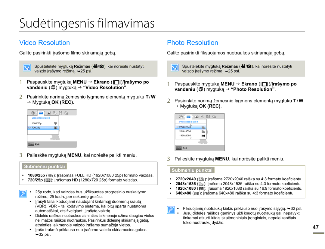 Samsung HMX-W200TP/EDC manual Sudėtingesnis filmavimas, 9LGHR5HVROXWLRQ, 3KRWR5HVROXWLRQ 