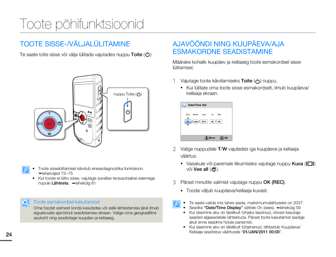 Samsung HMX-W200TP/EDC manual Toote põhifunktsioonid, Toote SISSE-/VÄLJALÜLITAMINE Ajavööndi Ning KUUPÄEVA/AJA 