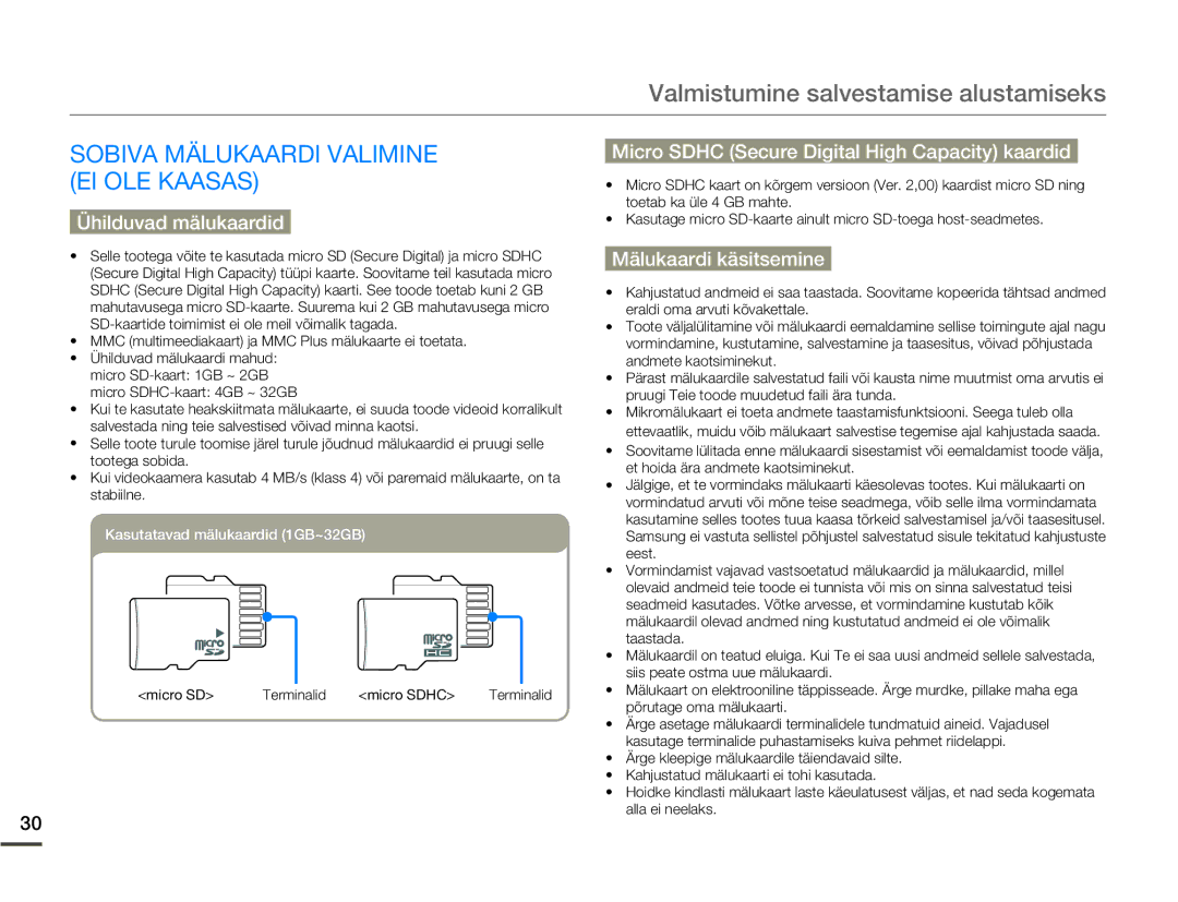 Samsung HMX-W200TP/EDC manual Valmistumine salvestamise alustamiseks, Sobiva Mälukaardi Valimine EI OLE Kaasas 