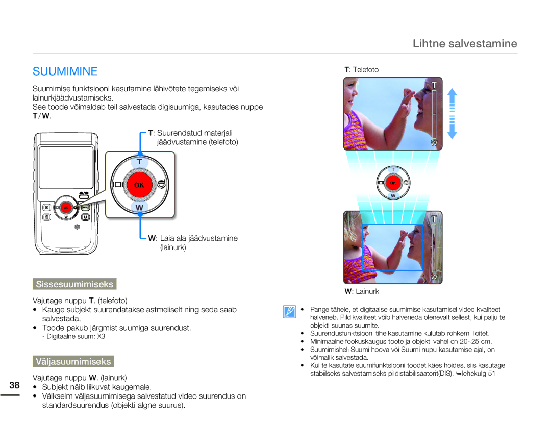 Samsung HMX-W200TP/EDC manual Suumimine, Sissesuumimiseks, Väljasuumimiseks 