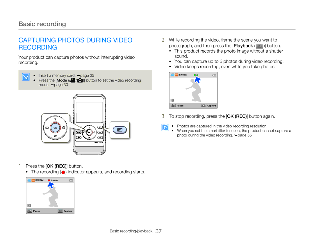 Samsung HMX-W300BP user manual Capturing Photos During Video Recording 