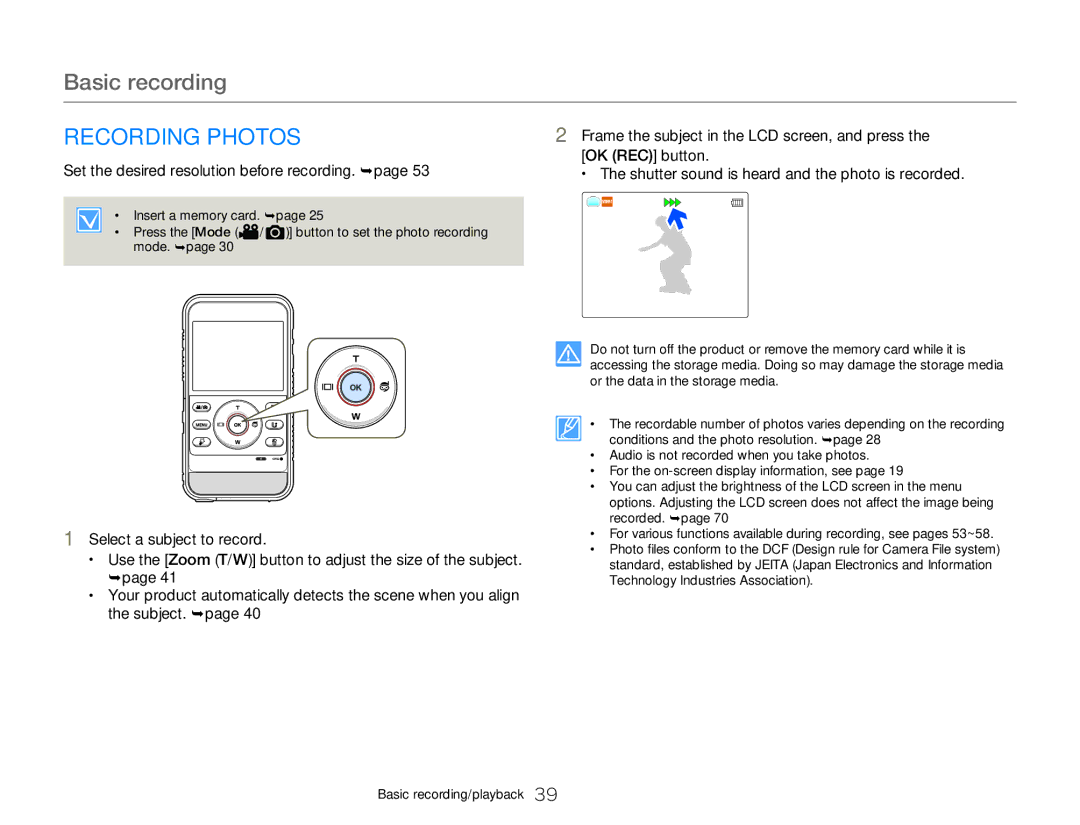 Samsung HMX-W300BP user manual Recording Photos, Frame the subject in the LCD screen, and press 