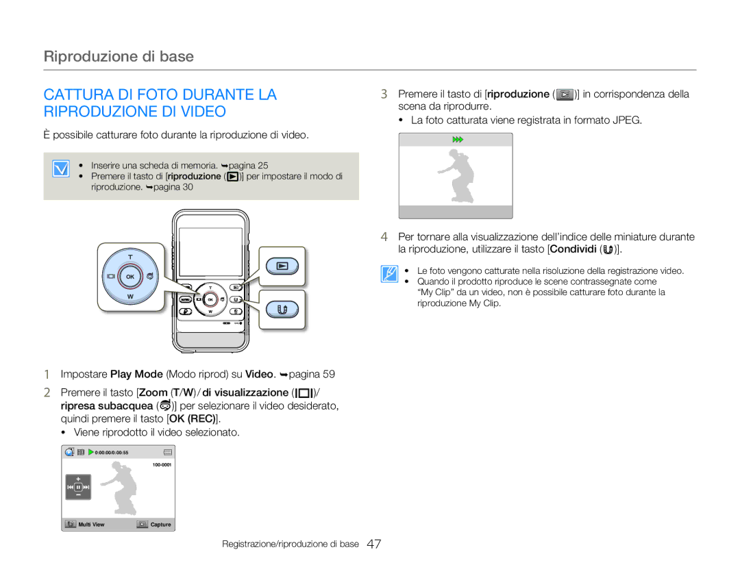 Samsung HMX-W300YP/EDC, HMX-W300RP/EDC, HMX-W350BP/EDC, HMX-W300BP/EDC manual Cattura DI Foto Durante LA Riproduzione DI Video 