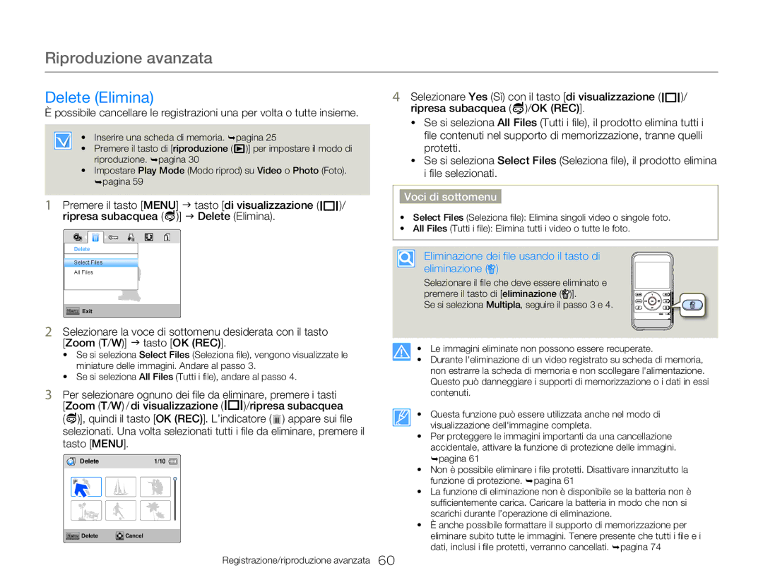 Samsung HMX-W300RP/EDC manual Riproduzione avanzata, Delete Elimina, Eliminazione dei file usando il tasto di eliminazione 