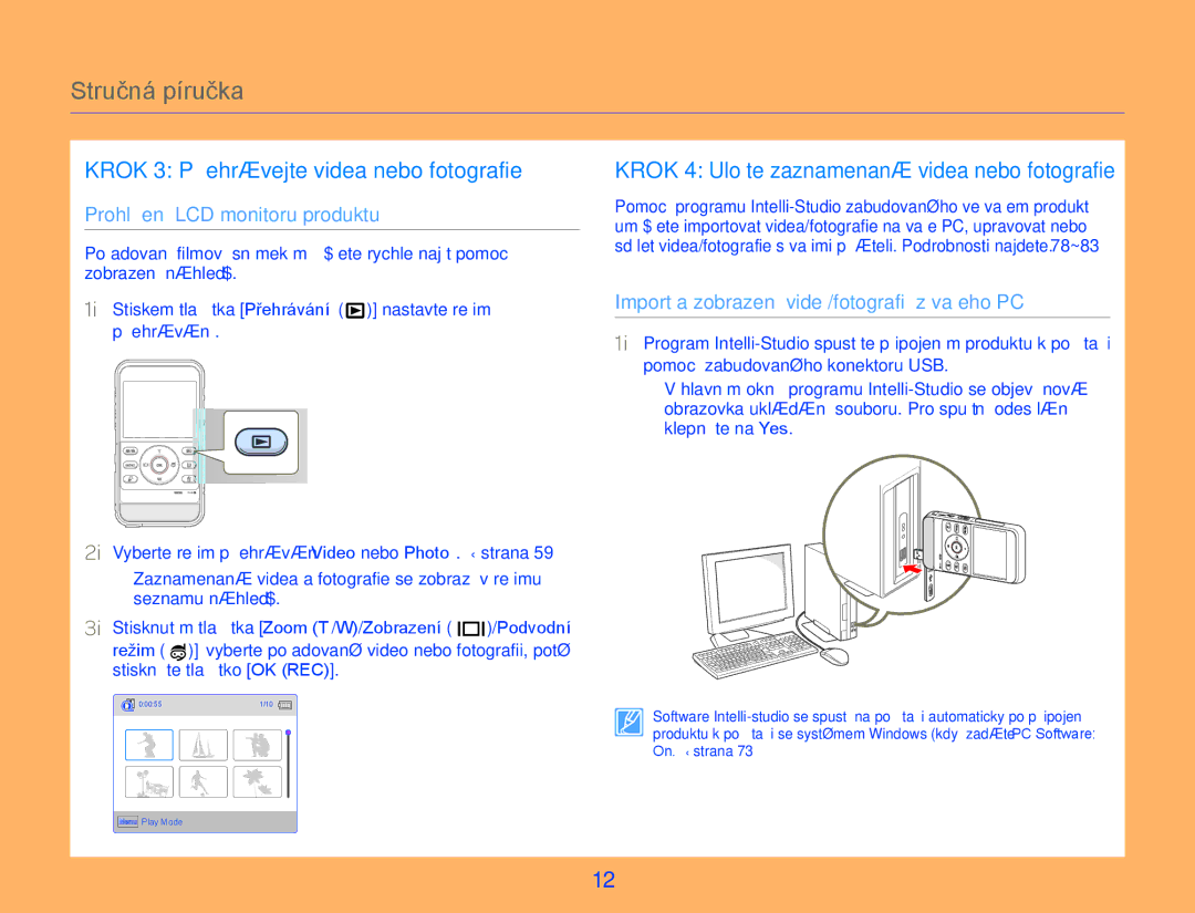 Samsung HMX-W300YP/EDC manual Krok 3 Přehrávejte videa nebo fotografie 