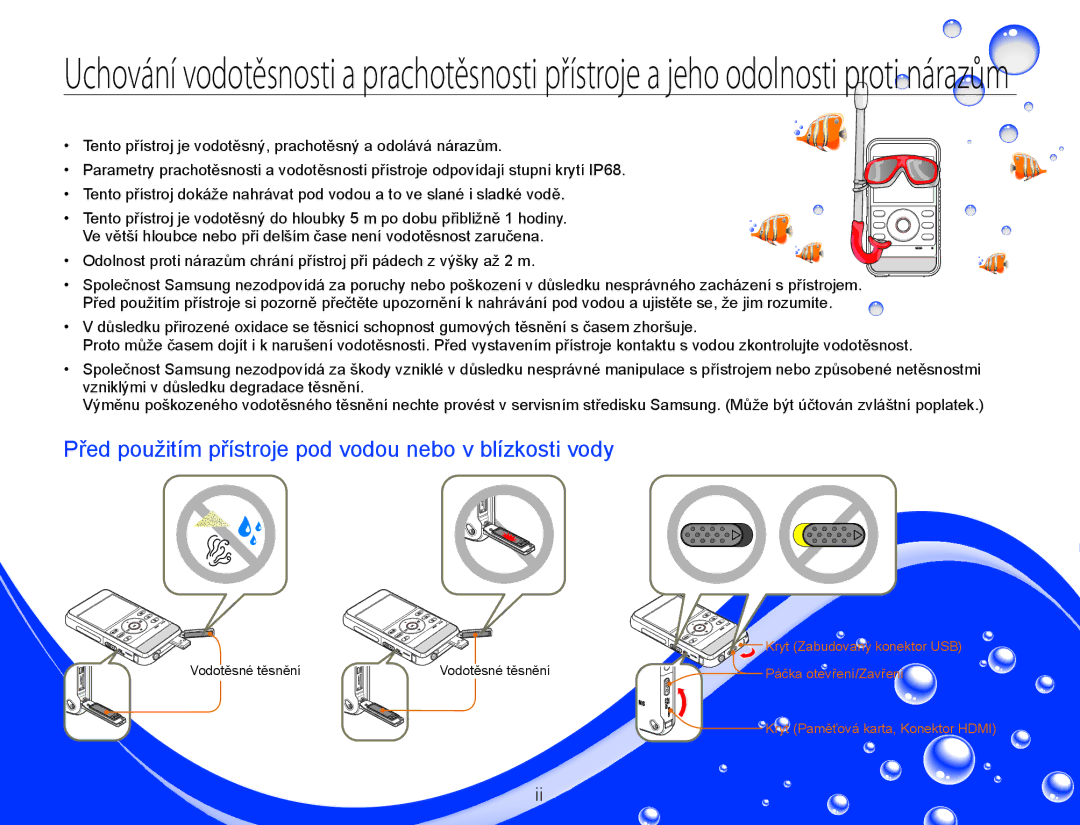 Samsung HMX-W300YP/EDC manual Před použitím přístroje pod vodou nebo v blízkosti vody 