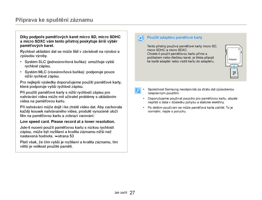 Samsung HMX-W300YP/EDC manual Low speed card. Please record at a lower resolution, Použití adaptéru paměťové karty 