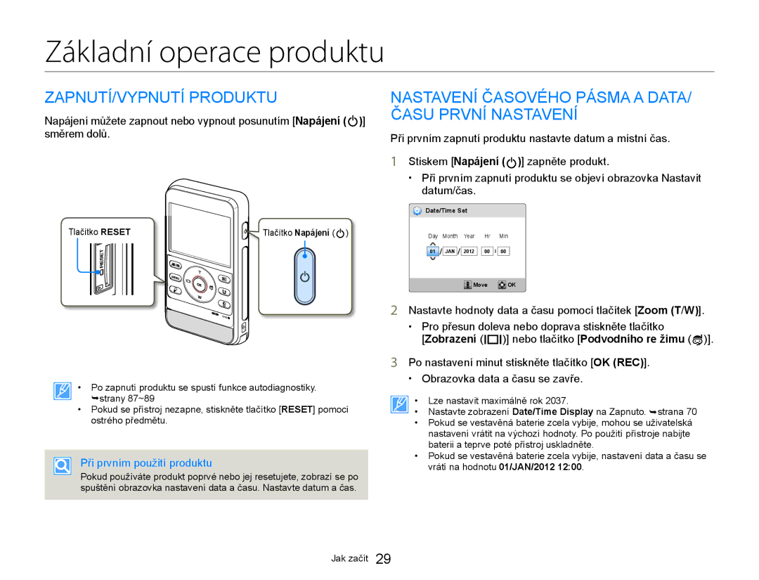 Samsung HMX-W300YP/EDC manual Základní operace produktu, ZAPNUTÍ/VYPNUTÍ Produktu, Při prvním použití produktu 