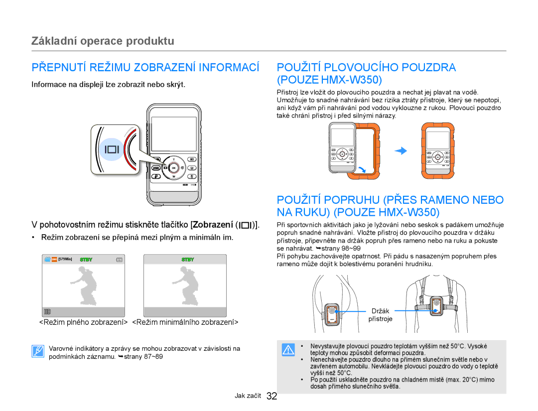 Samsung HMX-W300YP/EDC manual Přepnutí Režimu Zobrazení Informací, Použití Plovoucího Pouzdra Pouze HMX-W350 