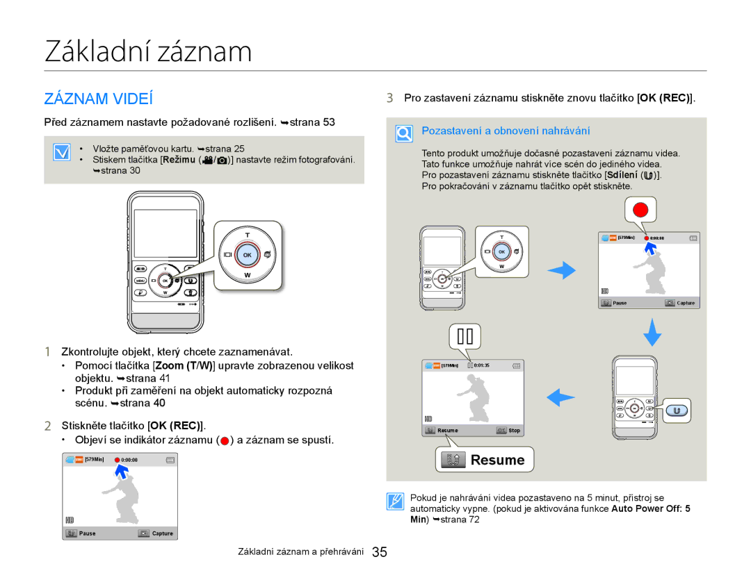 Samsung HMX-W300YP/EDC manual Základní záznam, Záznam Videí, Před záznamem nastavte požadované rozlišení. ¬strana 