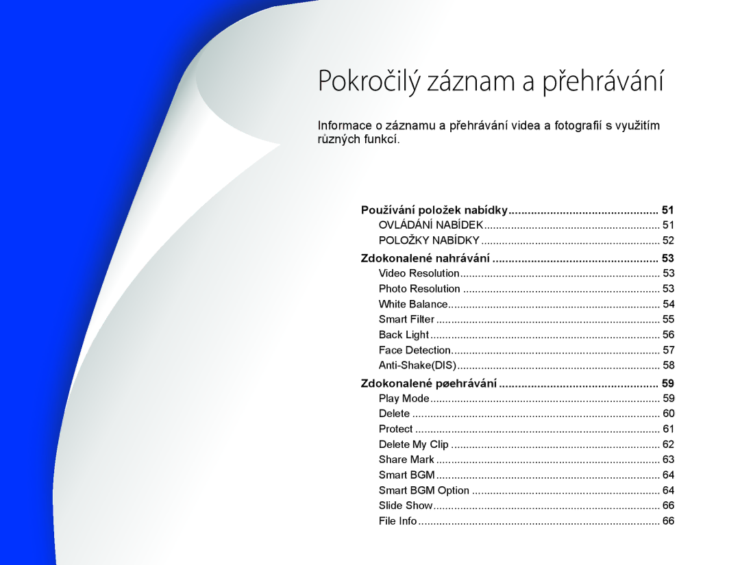 Samsung HMX-W300YP/EDC manual Pokročilý záznam a přehrávání 