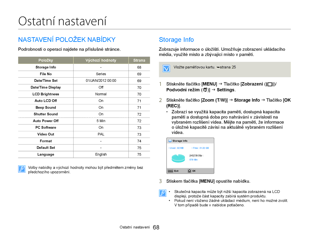 Samsung HMX-W300YP/EDC manual Nastavení Položek Nabídky, Storage Info, Podrobnosti o operaci najdete na příslušné stránce 