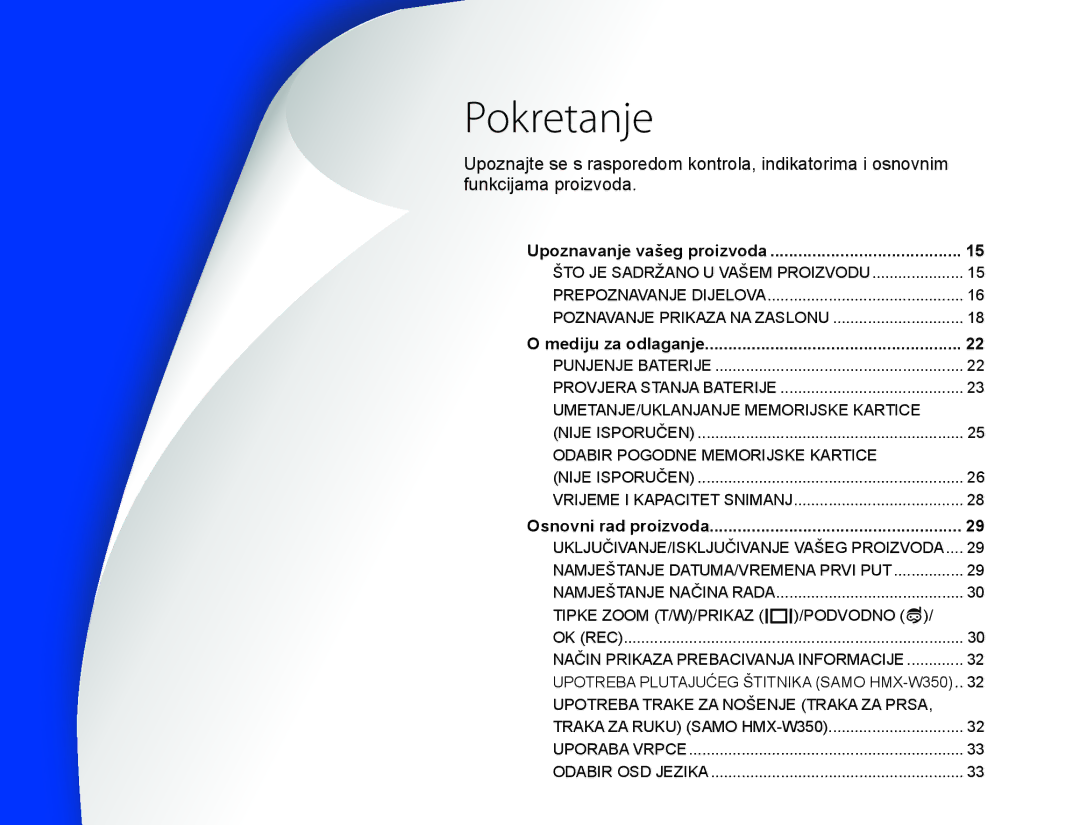 Samsung HMX-W300YP/EDC manual Pokretanje, Upoznavanje vašeg proizvoda, Mediju za odlaganje, Osnovni rad proizvoda 