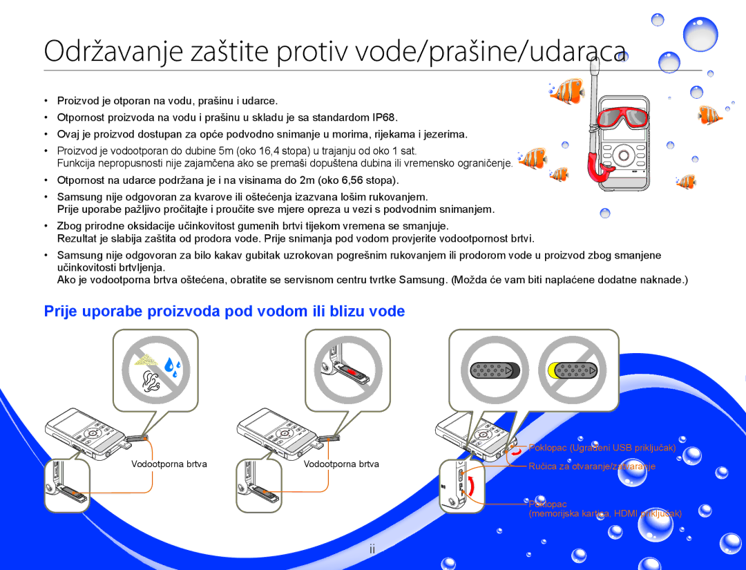 Samsung HMX-W300YP/EDC Održavanje zaštite protiv vode/prašine/udaraca, Prije uporabe proizvoda pod vodom ili blizu vode 