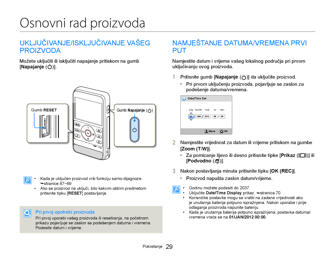 Samsung HMX-W300YP/EDC Osnovni rad proizvoda, UKLJUČIVANJE/ISKLJUČIVANJE Vašeg Proizvoda, Pri prvoj upotrebi proizvoda 