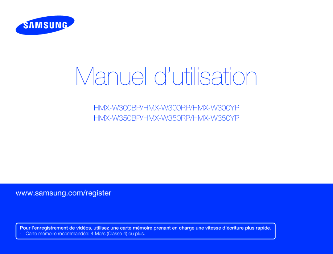 Samsung HMX-W300RP/EDC, HMX-W350RP/EDC, HMX-W350BP/EDC, HMX-W350YP/EDC, HMX-W300BP/EDC manual Manuel d’utilisation 