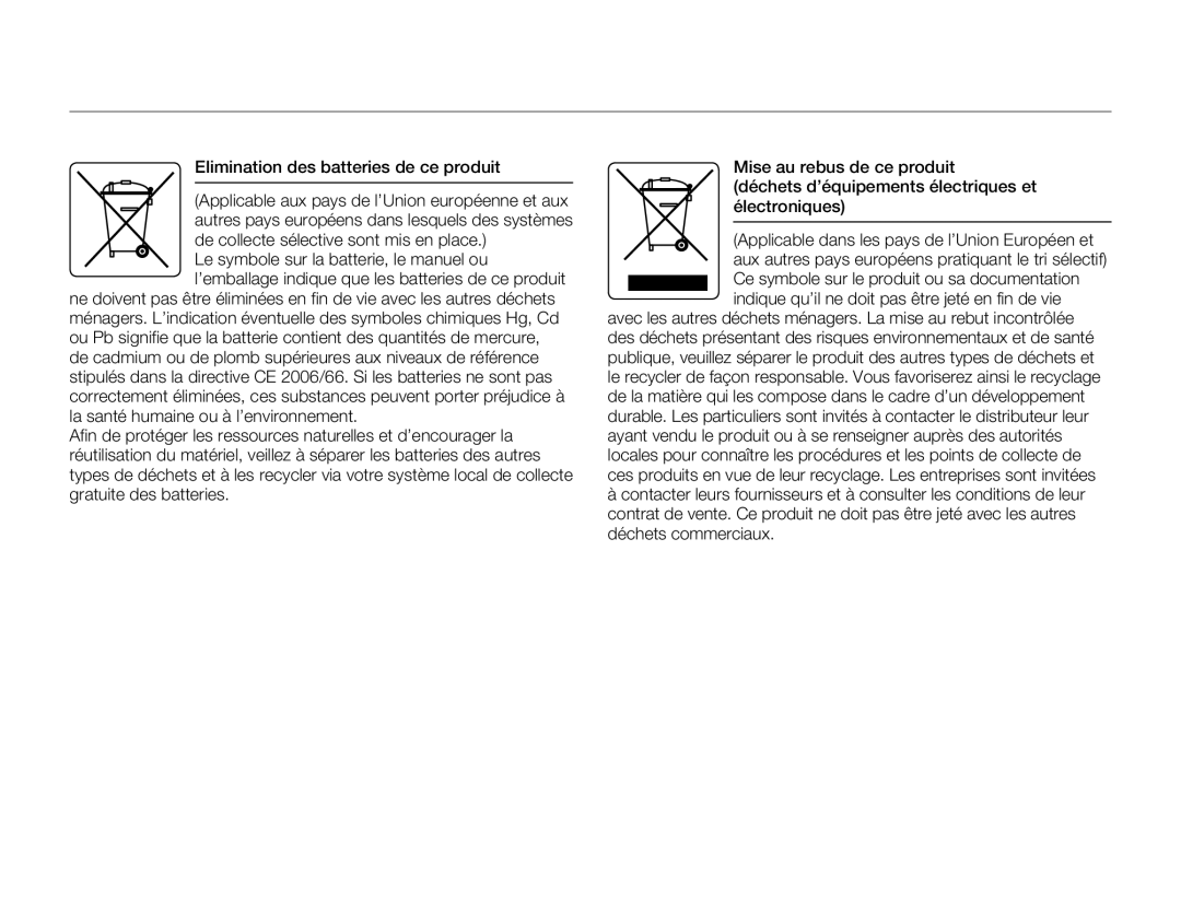 Samsung HMX-W350RP/EDC, HMX-W300RP/EDC, HMX-W350BP/EDC, HMX-W350YP/EDC manual Elimination des batteries de ce produit 