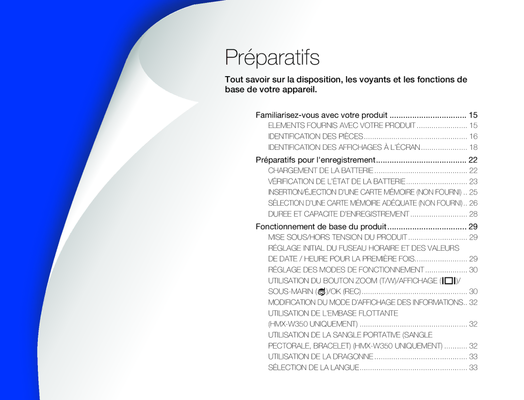 Samsung HMX-W350RP/EDC, HMX-W300RP/EDC manual Familiarisez-vous avec votre produit, Préparatifs pour lenregistrement 