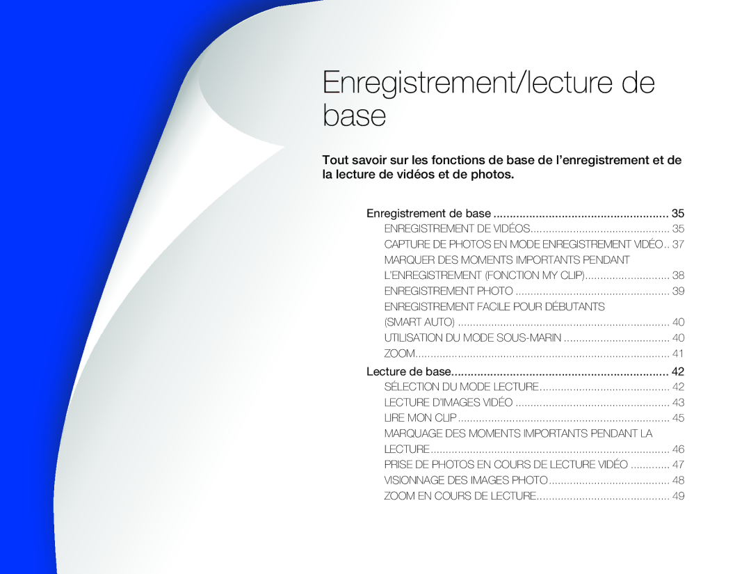 Samsung HMX-W350BP/EDC, HMX-W350RP/EDC, HMX-W300RP/EDC Enregistrement/lecture de base, Enregistrement Facile Pour Débutants 