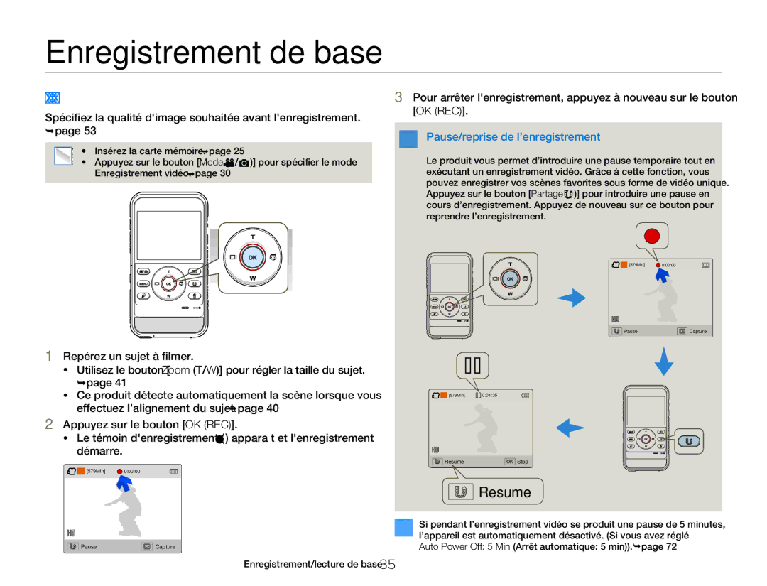 Samsung HMX-W350YP/EDC, HMX-W350RP/EDC Enregistrement de base, Enregistrement DE Vidéos, Pause/reprise de l’enregistrement 