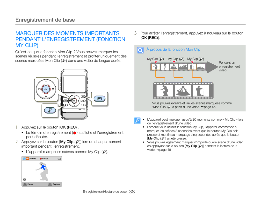 Samsung HMX-W350RP/EDC, HMX-W300RP/EDC manual Marquer DES Moments Importants, Pendant L’ENREGISTREMENT Fonction, MY Clip 