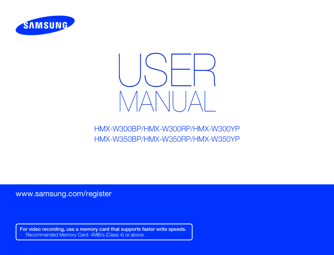 Samsung HMX-W300RP/EDC, HMX-W350RP/EDC, HMX-W350BP/EDC, HMX-W350YP/EDC, HMX-W300BP/EDC, HMX-W300YP/EDC manual User 