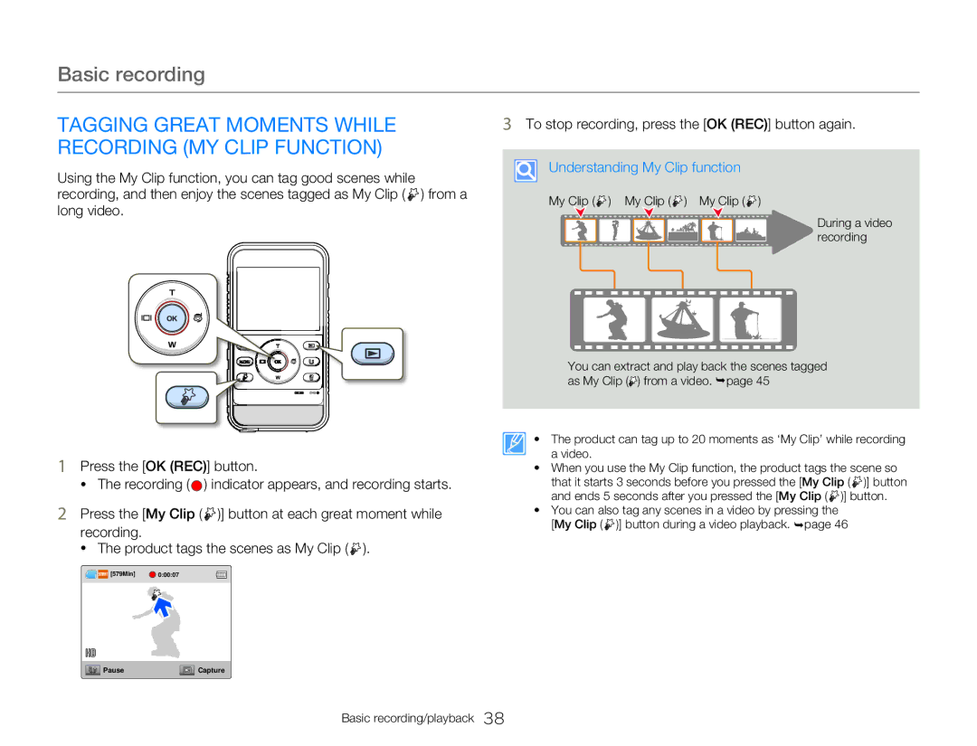 Samsung HMX-W350RP/XER manual Tagging Great Moments While, Recording MY Clip Function, Understanding My Clip function 