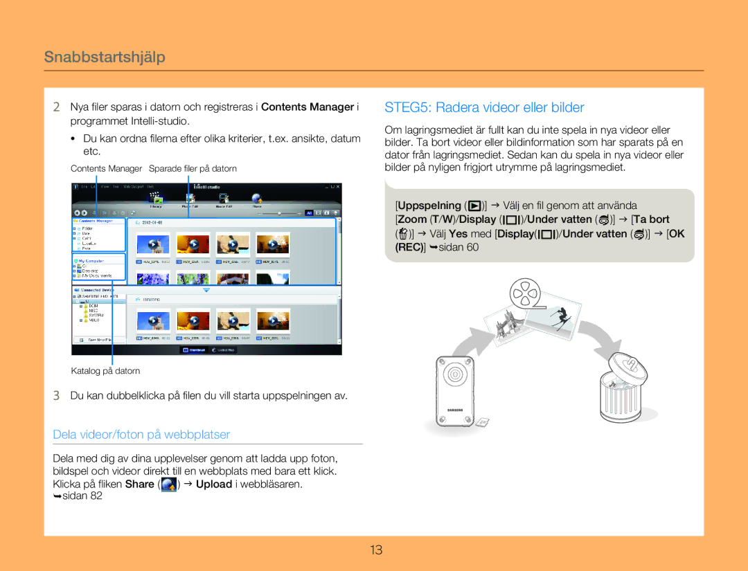 Samsung HMX-W300YP/EDC, HMX-W350YP/EDC manual Du kan dubbelklicka på filen du vill starta uppspelningen av 