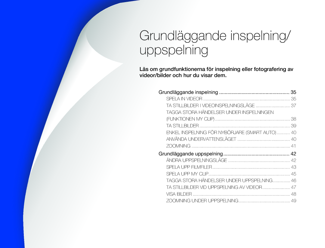 Samsung HMX-W350YP/EDC, HMX-W300YP/EDC manual Grundläggande inspelning/ uppspelning, Grundläggande uppspelning 