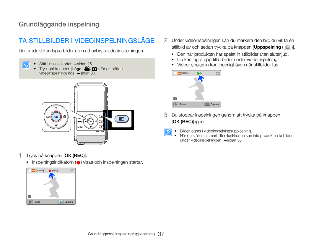 Samsung HMX-W300YP/EDC, HMX-W350YP/EDC manual TA Stillbilder I Videoinspelningsläge 