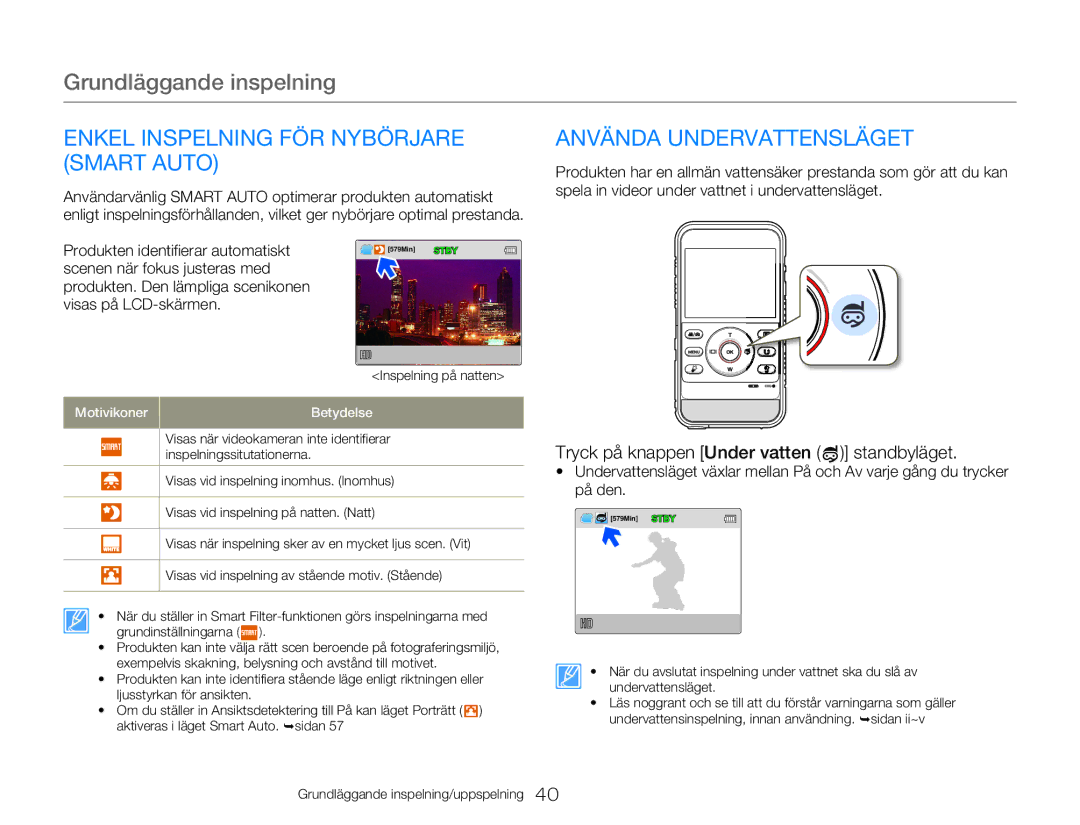 Samsung HMX-W350YP/EDC, HMX-W300YP/EDC manual Enkel Inspelning FÖR Nybörjare Smart Auto, Använda Undervattensläget 