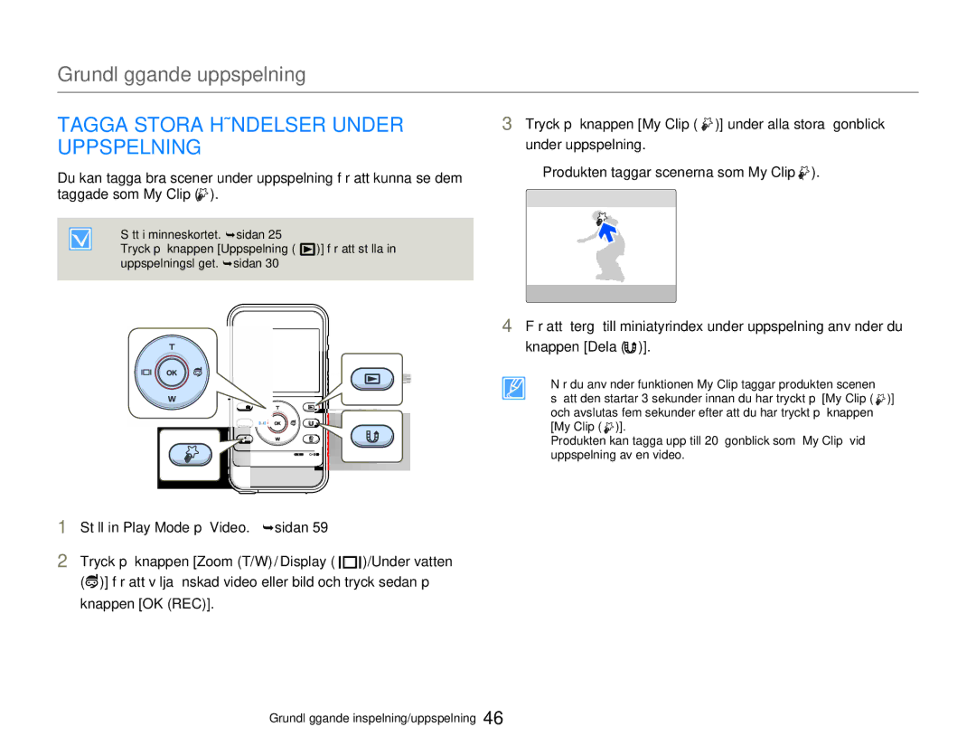 Samsung HMX-W350YP/EDC manual Tagga Stora Händelser Under, Uppspelning, Tryck på knappen My Clip under alla stora ögonblick 