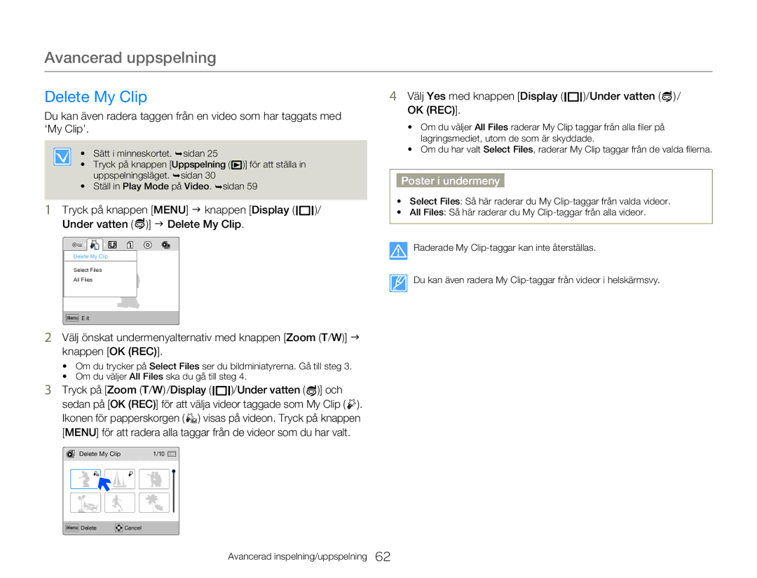 Samsung HMX-W350YP/EDC, HMX-W300YP/EDC manual Delete My Clip, Välj Yes med knappen Display /Under vatten / OK REC 