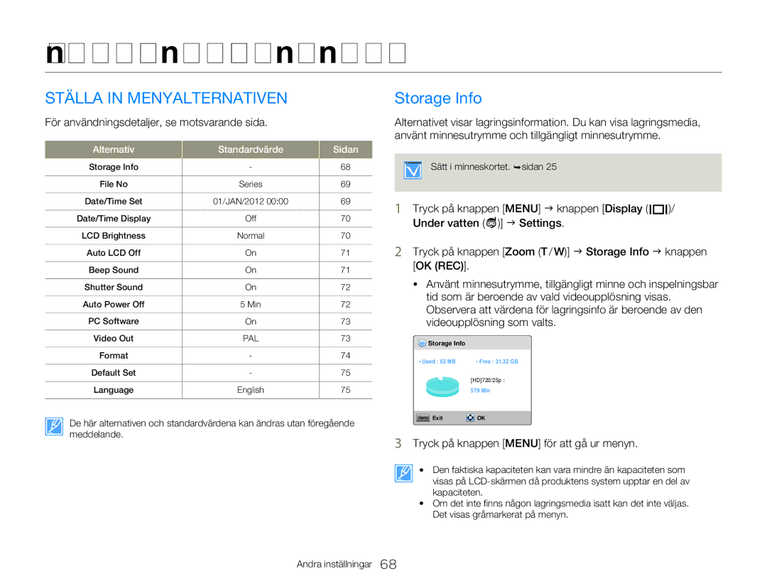 Samsung HMX-W350YP/EDC manual Ställa in Menyalternativen, Storage Info, För användningsdetaljer, se motsvarande sida 