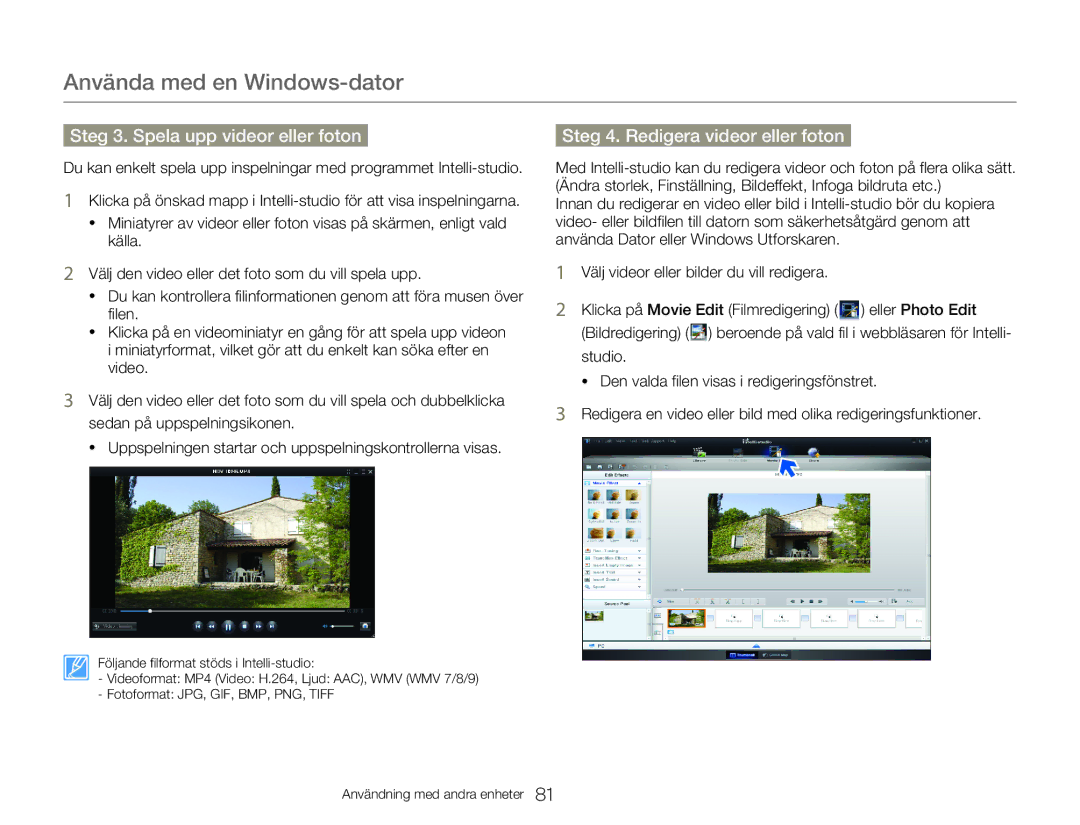 Samsung HMX-W300YP/EDC, HMX-W350YP/EDC manual Steg 3. Spela upp videor eller foton, Steg 4. Redigera videor eller foton 