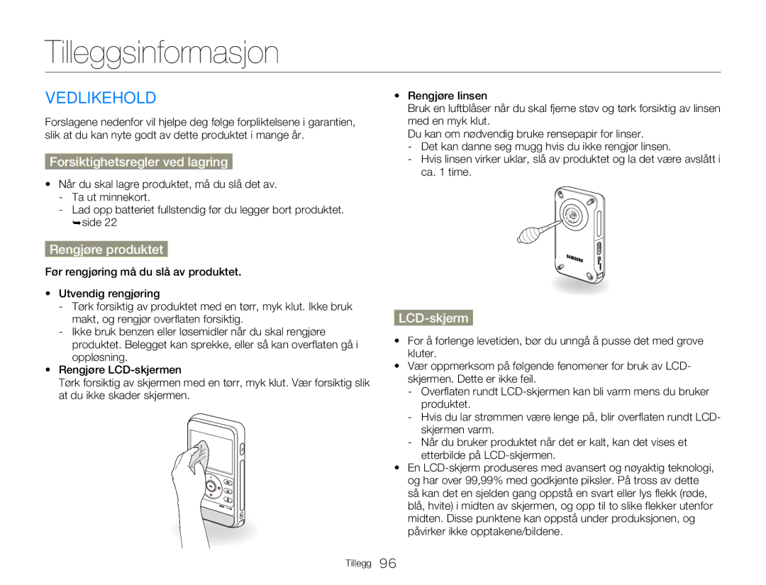 Samsung HMX-W350YP/EDC Tilleggsinformasjon, Vedlikehold, Forsiktighetsregler ved lagring, Rengjøre produktet, LCD-skjerm 